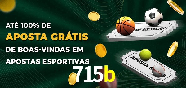 715b Ate 100% de Aposta Gratis